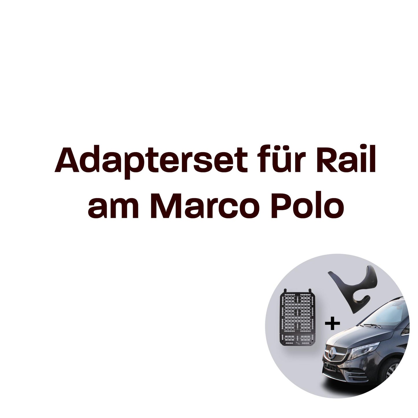 040 parts Molleboard adapter for Mercedes Marco Polo and Mercedes V-Class with piping strip C-rail
